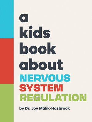 cover image of A Kids Book About Nervous System Regulation